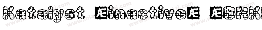 Katalyst [inactive] (BRK)字体转换